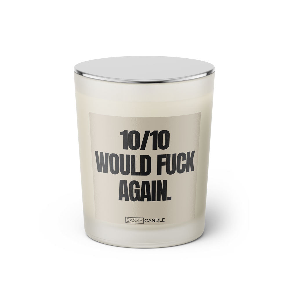 Duftkerze mit witzigen Spruch: 10/10 would fuck again. Farbe beige und schwarz von Sassy Candle.