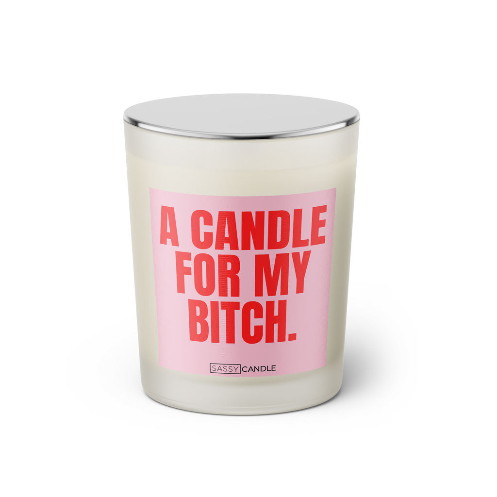 Duftkerze mit witzigen Spruch: A candle for my Bitch. Farbe rosa und pink von Sassy Candle.