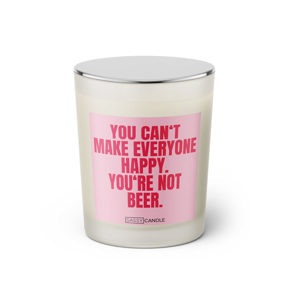Duftkerze mit witzigem Spruch: You can't make everyone happy. You're not beer. Farbe rosa und pinke Schrift. Kerzenglas mit silbernem geschlossenem Deckel von SassyCandle.