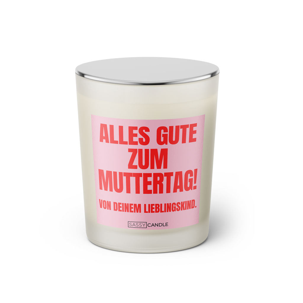 Duftkerze mit witzigem Spruch: Alles Gute zum Muttertag! Von deinem Lieblingskind. Farbe rosa und pink mit silbernem Deckel von Sassy Candle.