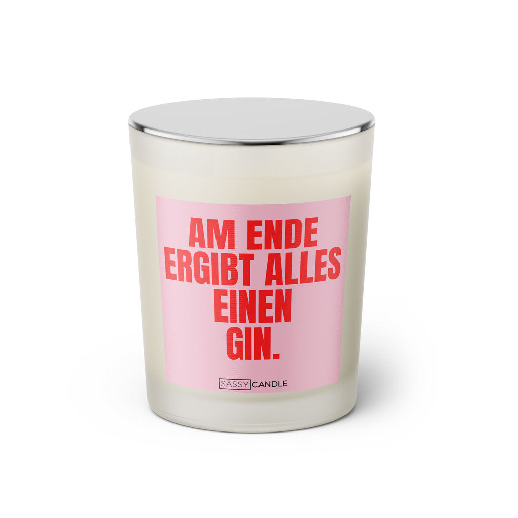 Duftkerze mit witzigem Spruch: Am Ende ergibt alles einen Gin. Farbe rosa und pinke Schrift. Kerzenglas mit silbernem geschlossenem Deckel von SassyCandle.