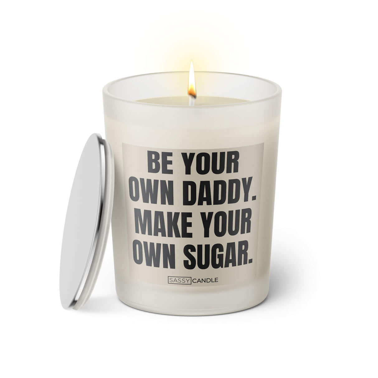 Duftkerze mit Spruch: Be your own daddy. Make your own sugar. Farbe beige und schwarz von Sassy Candle.