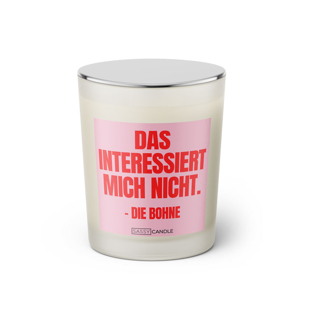 Duftkerze mit Spruch: Das interessiert mich nicht. Die Bohne. Farbe rosa und pink von Sassy Candle.