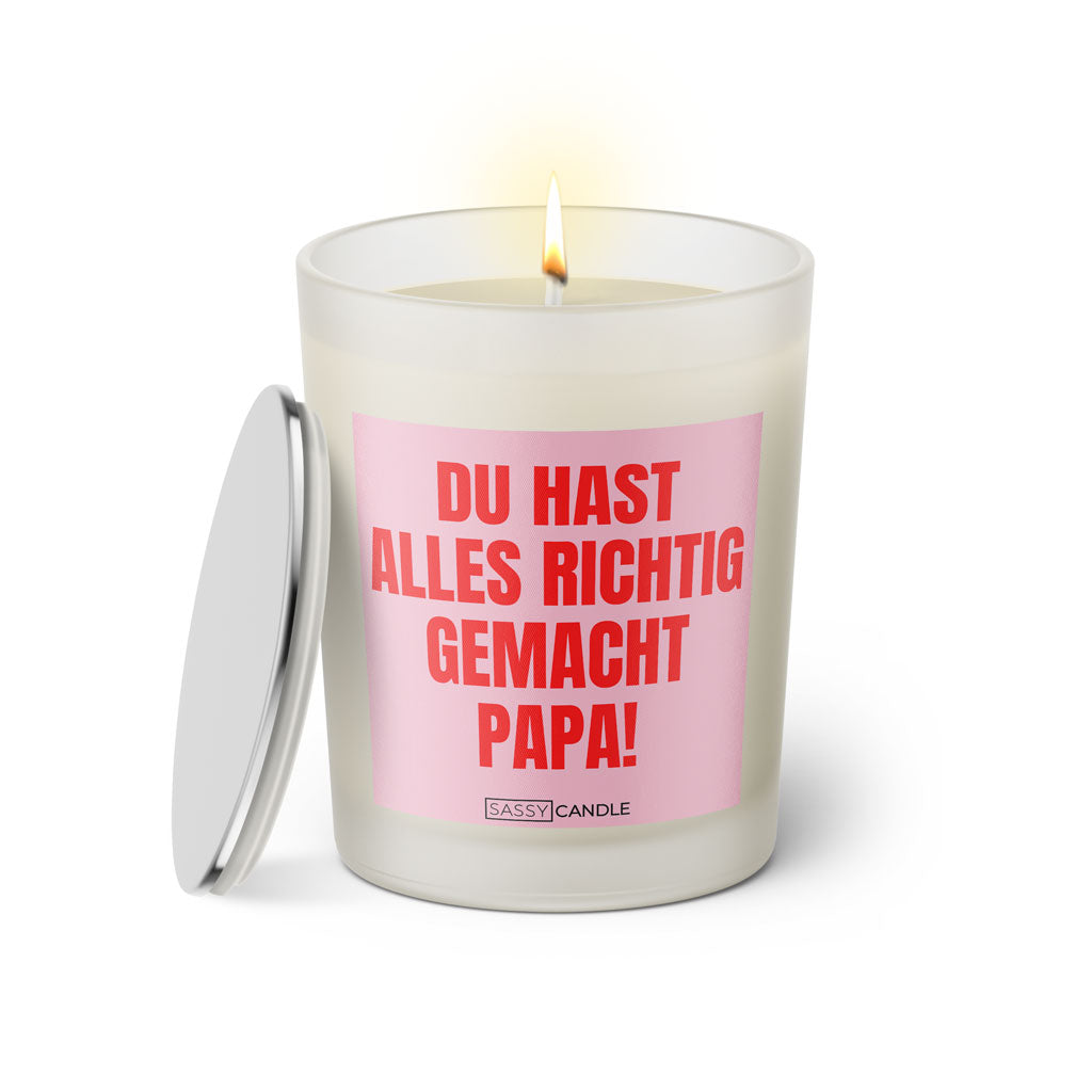 Duftkerze mit witzigem Spruch: Du hast alles richtig gemacht Papa! Farbe rosa und pink mit silbernem Deckel von Sassy Candle.