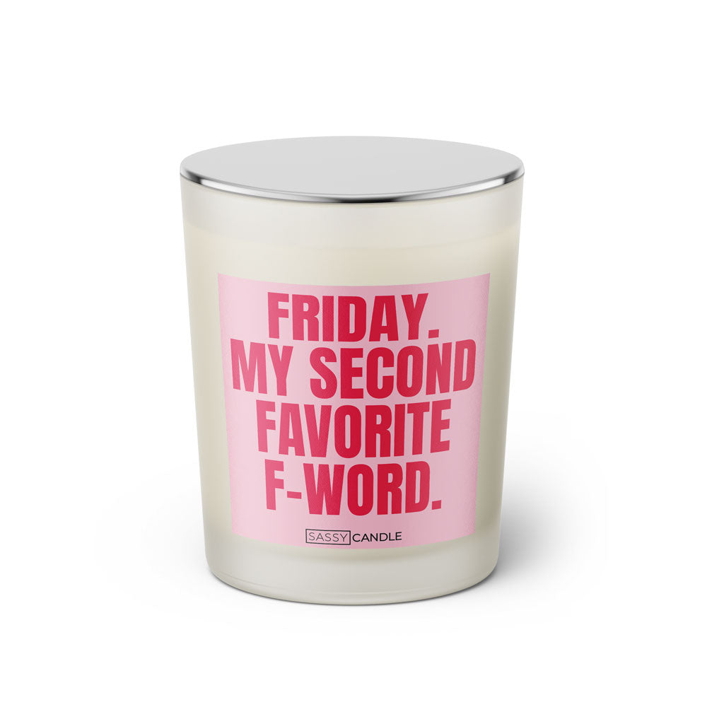 Duftkerze mit witzigem Spruch: Friday. My second favorite f word. Farbe rosa und pinke Schrift. Kerzenglas mit silbernem geschlossenem Deckel von SassyCandle.