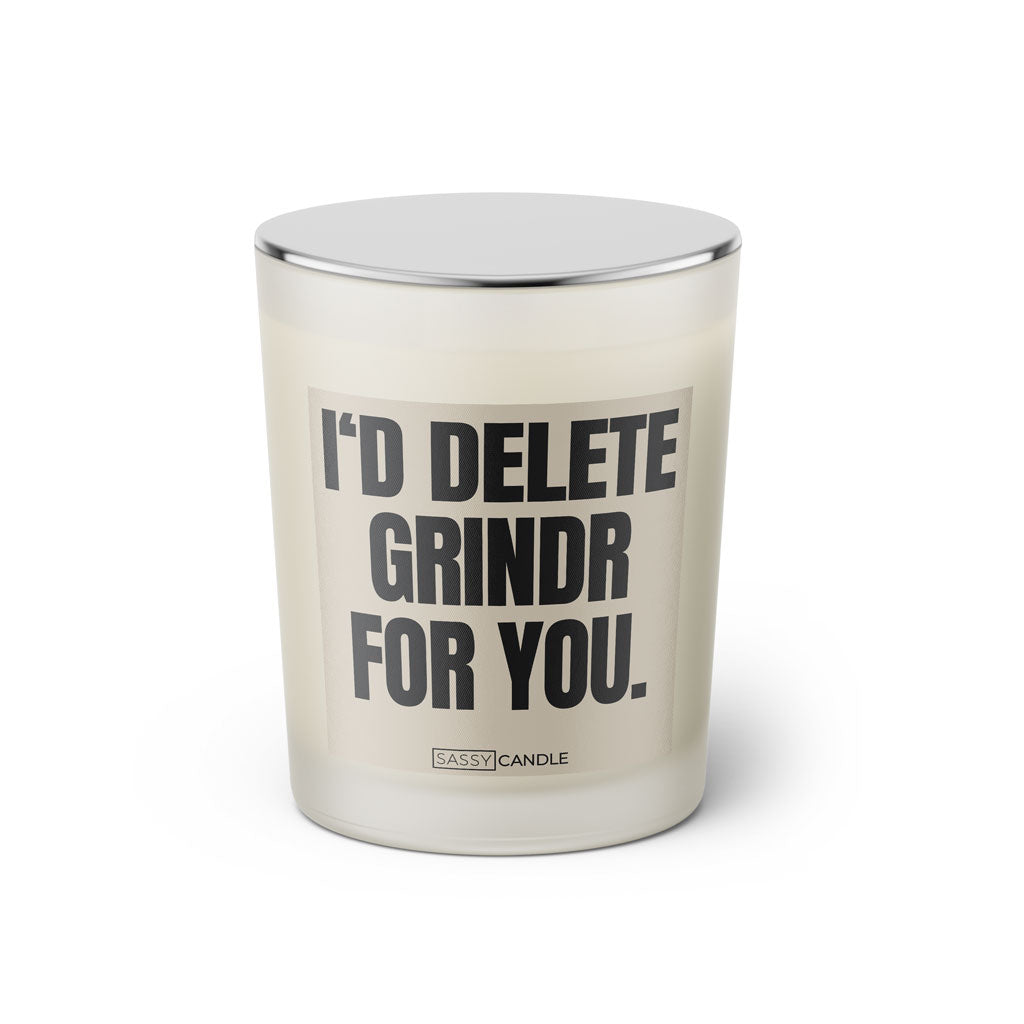 Duftkerze mit witzigen Spruch: I'd delete Grindr for you. Farbe beige und schwarz von Sassy Candle.