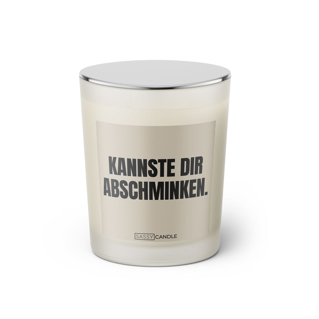 Duftkerze mit Spruch: Kannste dir abschminken. Farbe beige und schwarz von Sassy Candle.