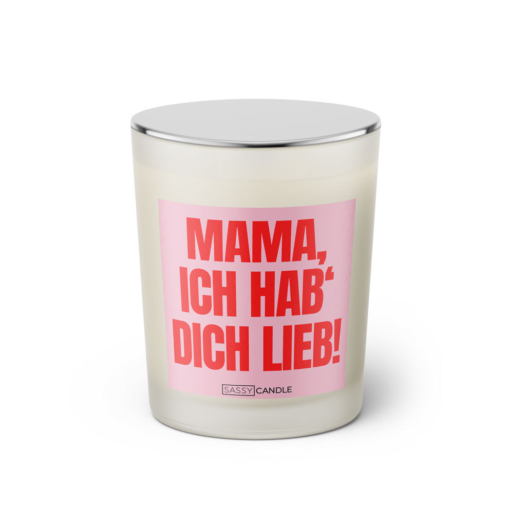 Duftkerze mit witzigem Spruch: Mama, ich hab' dich lieb! Farbe rosa und pink mit silbernem Deckel von Sassy Candle.