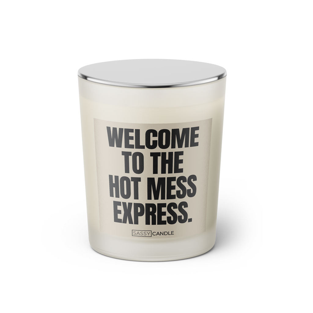 Duftkerze mit witzigen Spruch: Welcome to the hot mess express. Farbe beige und schwarz von Sassy Candle.