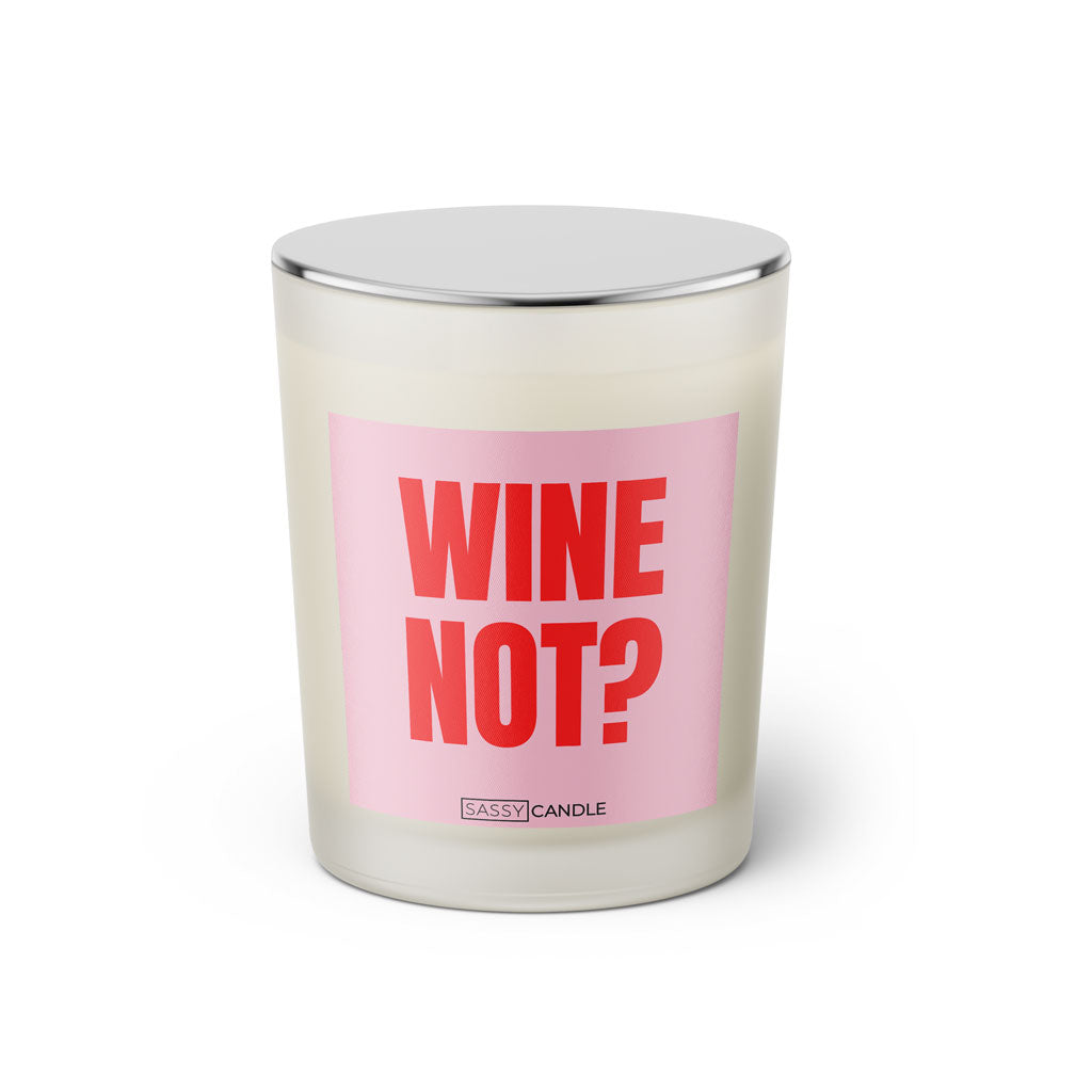 Duftkerze mit witzigen Spruch: Wine not? Kerzenglas mit silbernen Deckel. Farbe rosa und pink von Sassy Candle.