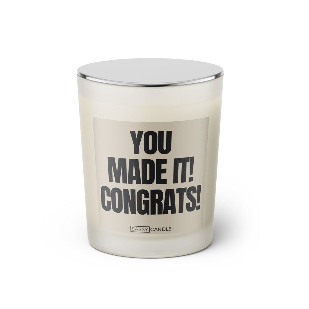 Duftkerze mit Spruch | You made it! Congrats!