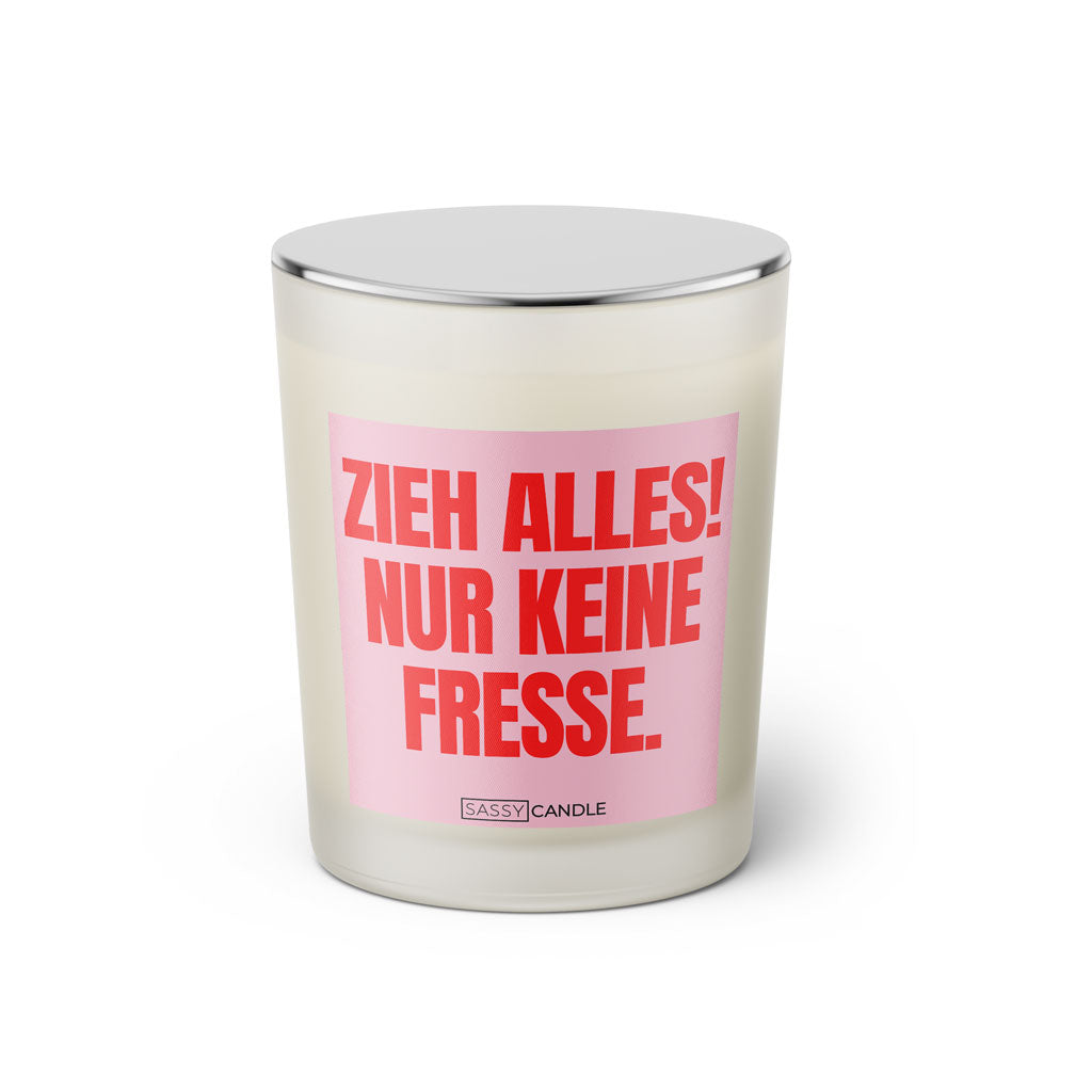 Duftkerze mit Spruch: Zieh alles! Nur keine Fresse. Farbe rosa und pink von Sassy Candle.