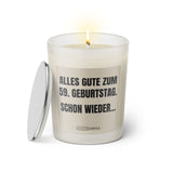 Duftkerze mit witzigem Spruch. Alles Gute zum 59. Geburtstag. Schon wieder. Farbe beige und schwarze Schrift. Kerzenglas mit Deckel von SassyCandle.