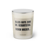 Duftkerze mit witzigem Spruch. Alles Gute zum 59. Geburtstag. Schon wieder. Farbe beige und schwarze Schrift. Kerzenglas mit geschlossenem Deckel von SassyCandle.