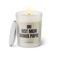 Duftkerze mit witzigem Spruch: Du bist mein Bonus Papa! Farbe beige und schwarze Schrift. Kerzenglas mit silbernem Deckel von SassyCandle.