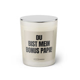 Duftkerze mit witzigem Spruch: Du bist mein Bonus Papa! Farbe beige und schwarze Schrift. Kerzenglas mit silbernem geschlossenem Deckel von SassyCandle.