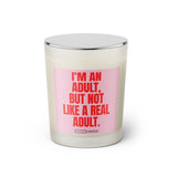Duftkerze mit Spruch: I'm an adult, but not like a real adult. Farbe rosa und pink von Sassy Candle.