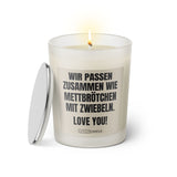 Duftkerze mit Spruch: Wir passen zusammen wie Mettbrötchen mit Zwiebeln. Love you! Farbe schwarz und beige von Sassy Candle.