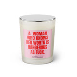 Duftkerze mit witzigen Spruch: A woman who knows her worth is dangerous as fuck. Farbe rosa und pink von Sassy Candle.