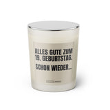  Duftkerze mit witzigem Spruch. Alles Gute zum 19. Geburtstag. Schon wieder. Farbe beige und schwarze Schrift. Kerzenglas mit geschlossenem silbernem Deckel von SassyCandle.