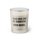 Duftkerze mit witzigem Spruch. Alles Gute zum 29. Geburtstag. Schon wieder. Farbe beige und schwarze Schrift. Kerzenglas mit geschlossenem silbernem Deckel von SassyCandle.
