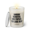 Duftkerze mit witzigen Spruch: Andere heiraten, wir pupsen. Ich liebe dich! Farbe beige und schwarz von Sassy Candle.