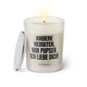 Duftkerze mit witzigen Spruch: Andere heiraten, wir pupsen. Ich liebe dich! Farbe beige und schwarz von Sassy Candle.