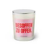 Duftkerze mit Spruch: Besoffen zu offen. Farbe rosa und pink von Sassy Candle.