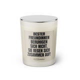 Duftkerze mit witzigen Spruch: Beste Freundinnen beruhigen sich nicht. Sie regen sich zusammen auf! Farbe beige und schwarz von Sassy Candle.