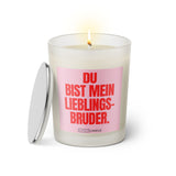 Duftkerze mit witzigem Spruch: Du bist mein Lieblingsbruder! Farbe rosa und pinke Schrift. Kerzenglas mit silbernem Deckel von SassyCandle.