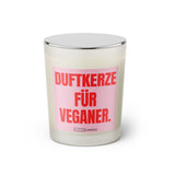 Duftkerze mit Spruch: Duftkerze für Veganer. Farbe rosa und pink von Sassy Candle.