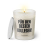 Duftkerze mit witzigem Spruch: Für den besten Kollegen. Farbe beige und schwarze Schrift. Kerzenglas mit silbernem Deckel von SassyCandle.