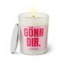  Duftkerze mit witzigem Spruch: Gönn dir. Farbe rosa und pinke Schrift. Kerzenglas mit silbernem Deckel von SassyCandle.