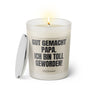 Duftkerze mit witzigem Spruch: Gut gemacht Papa, ich bin toll geworden! Farbe beige und schwarze Schrift. Kerzenglas mit silbernem Deckel von SassyCandle.