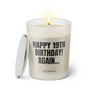 Duftkerze mit witzigem Spruch: Happy 19th Birthday! Again. Farbe beige und schwarze Schrift. Kerzenglas mit silbernem Deckel von SassyCandle.