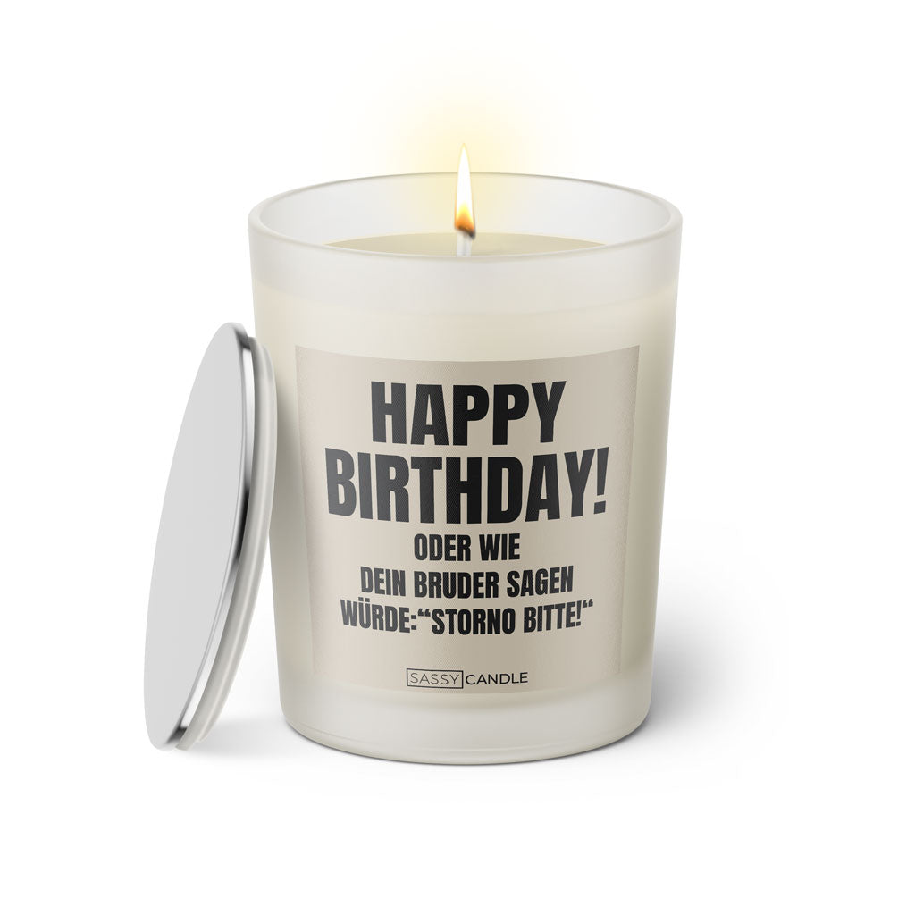 Duftkerze mit Spruch: Happy Birthday! Oder wie dein Bruder sagen würde: "Storno bitte!" Farbe beige und schwarz von Sassy Candle.