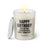 Duftkerze mit Spruch: Happy Birthday! Oder wie deine Schwester sagen würde: "Storno bitte!" Farbe beige und schwarz von Sassy Candle.