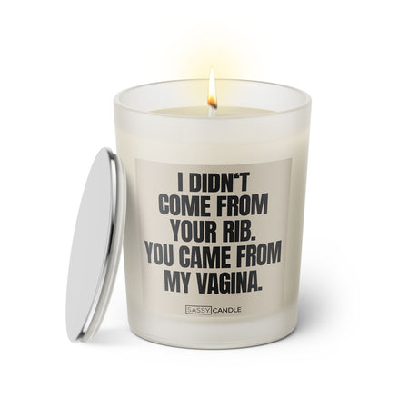 Duftkerze mit Spruch: I didn't come from your rib. You came from my vagina. Farbe beige und schwarz von Sassy Candle.