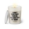 Duftkerze mit Spruch: I didn't come from your rib. You came from my vagina. Farbe beige und schwarz von Sassy Candle.
