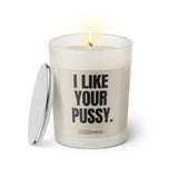 Duftkerze mit Spruch: I like your Pussy. Farbe beige und schwarz von Sassy Candle.