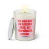 Duftkerze mit witzigem Spruch: Ich mag dich ein bisschen mehr als urspruenglich geplant. Farbe rosa und pink mit silbernem Deckel von Sassy Candle.