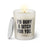 Duftkerze mit Spruch: I'd bury a bitch for you. Farbe beige und schwarz von Sassy Candle.