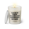 Duftkerze mit witzigem Spruch: Klar bin ich peinlich. Das gehört zu den Kernkompetenzen eines Vaters. Farbe beige und schwarze Schrift. Kerzenglas mit silbernem Deckel von SassyCandle.