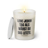 Duftkerze mit witzigem Spruch: Lebe jeden Tag als wärst du das letzte. Farbe beige und schwarz mit silbernem Deckel von Sassy Candle.