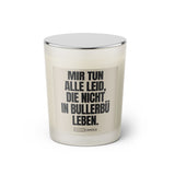 Duftkerze mit Spruch: Mir tun alle Leid, die nicht in Bullerbü leben. Farbe beige und schwarz von Sassy Candle.