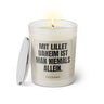  Duftkerze mit witzigem Spruch: Mit Lillet daheim ist man niemals allein. Farbe beige und schwarze Schrift. Kerzenglas mit silbernem Deckel von SassyCandle.