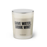 Duftkerze mit witzigem Spruch: Save water, drink wine! Farbe beige und schwarze Schrift. Kerzenglas mit silbernem Deckel von SassyCandle.