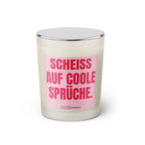 Duftkerze mit witzigem Spruch: Scheiss auf coole Sprüche. Farbe rosa und pinke Schrift. Kerzenglas mit silbernem geschlossenem Deckel von SassyCandle.