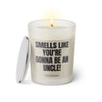 Duftkerze mit witzigen Spruch: Smells like you're gonna be an Uncle! Farbe beige und schwarz von Sassy Candle.
