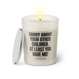 Duftkerze mit witzigen Spruch:Sorry about your other children. At least you have me! Kerzenglas mit silbernen Deckel. Farbe schwarz und beige von Sassy Candle.